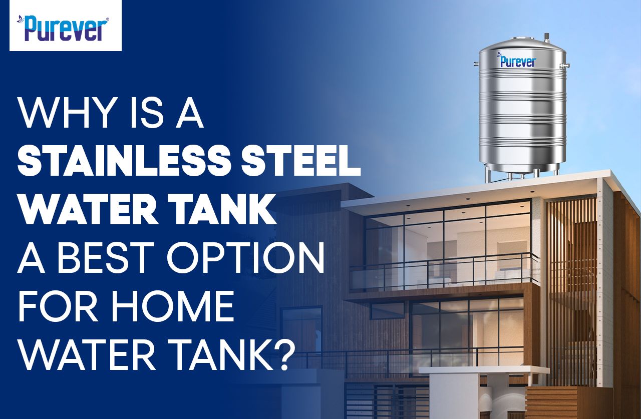 why-is-a-stainless-steel-water-tank-a-best-option-for-home-water-tank