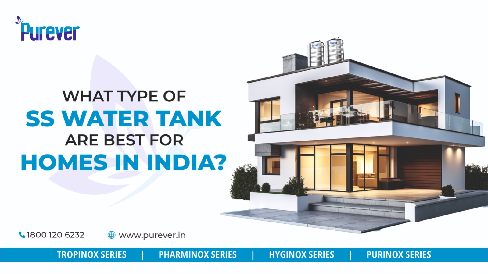 What Type Of SS Water Tanks Are Best For Homes In India