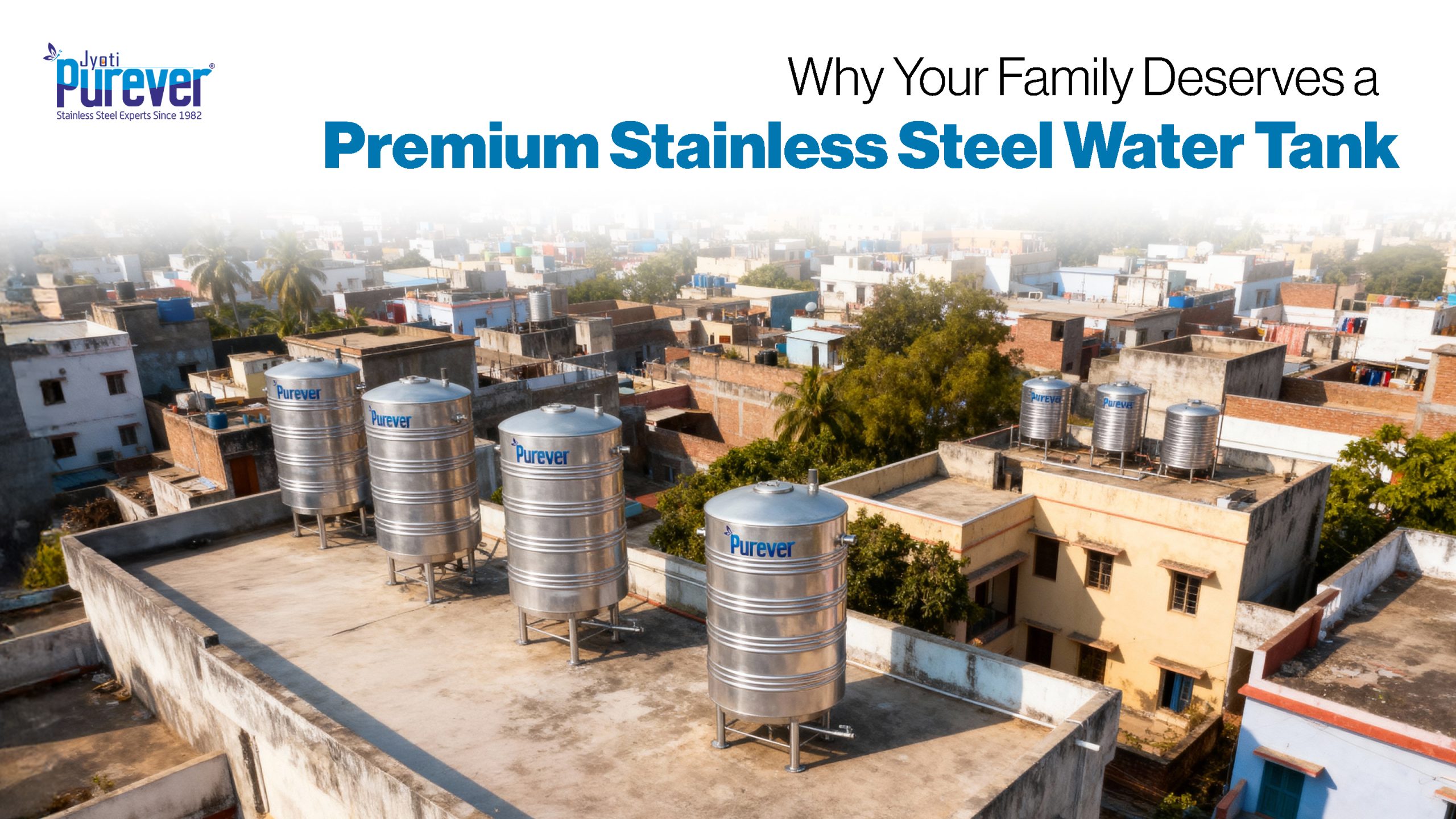 Why Your Family Deserves a Premium Stainless Steel Water Tank
