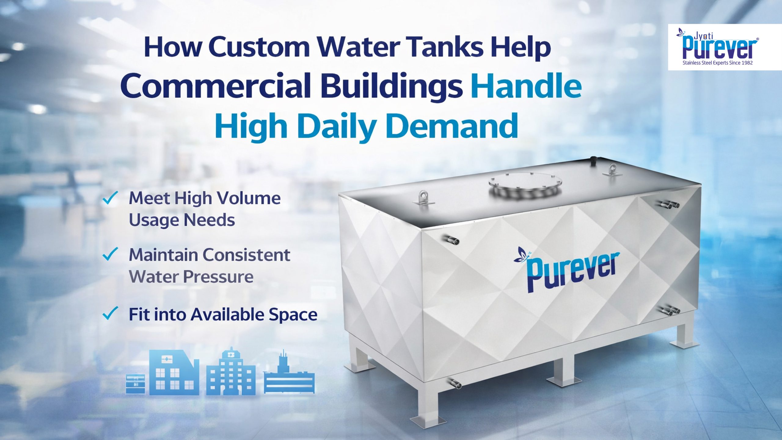 How Custom Water Tanks Help Commercial Buildings Handle High Daily Demand