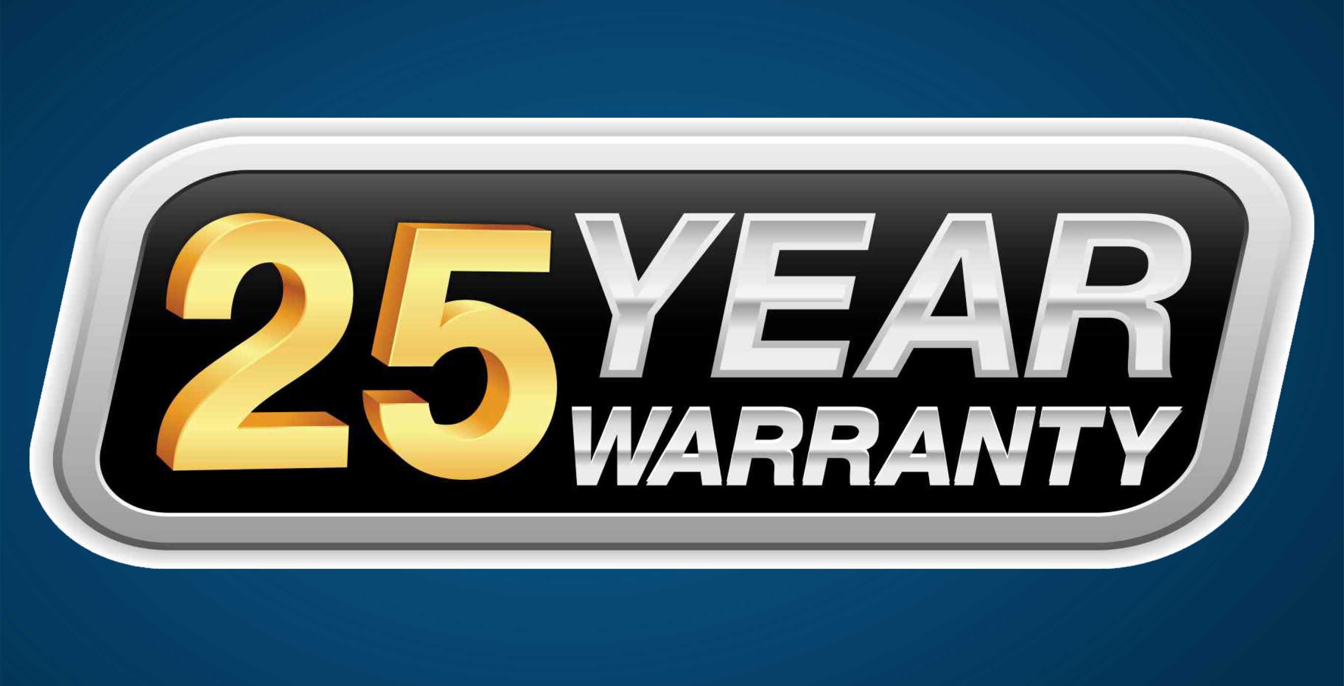 25 Years Warranty